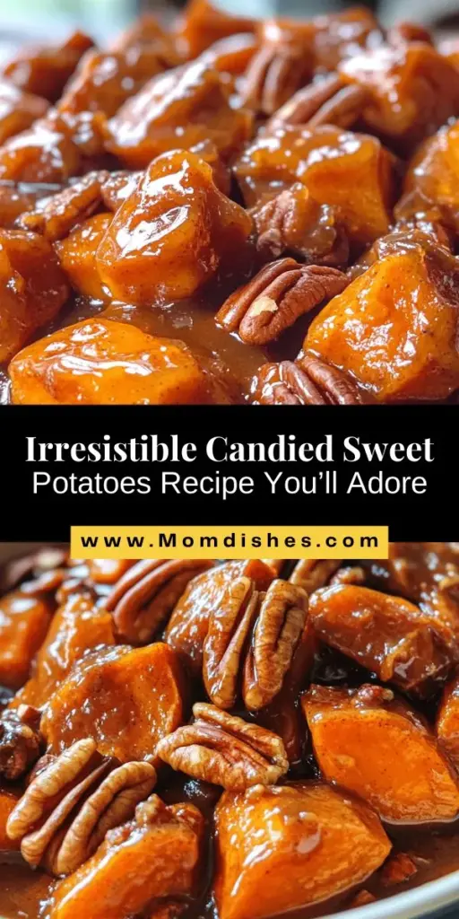 Indulge in the sweet warmth of candied sweet potatoes, a perfect side dish for any holiday feast! This nostalgic recipe combines tender sweet potatoes with a rich caramel sauce made from brown sugar and maple syrup, creating a sticky delight everyone will love. Packed with nutrients and easy to customize, these sweet potatoes can also double as a dessert. Discover how to make this heartwarming dish today! #CandiedSweetPotatoes #HolidayRecipes #ComfortFood #SweetPotatoes #FamilyFavorites