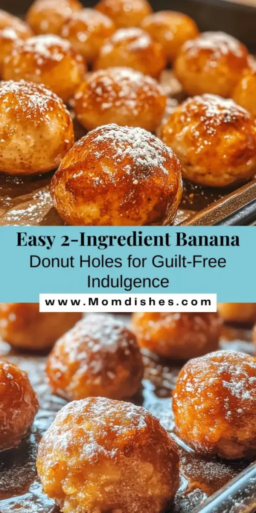 Discover the joy of baking with these Easy Peasy 2-Ingredient Banana Donut Holes! Made with just ripe bananas and self-rising flour, these delightful treats are soft, sweet, and guilt-free. Perfect for busy mornings or a healthy snack, they're loaded with natural flavor and nutrition. Try adding cinnamon, nuts, or chocolate chips for a personal touch. Enjoy making a deliciously simple treat that everyone will love! #BananaDonutHoles #HealthyBaking #EasyRecipes #GuiltFreeTreats