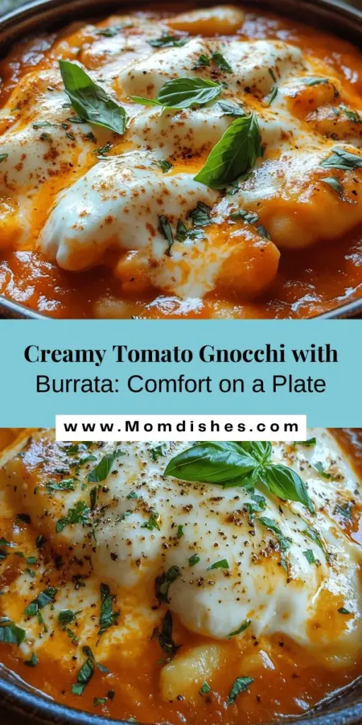 Indulge in the comfort of creamy tomato gnocchi with burrata, a delightful Italian dish that combines soft, pillowy gnocchi with a rich tomato sauce. The addition of luscious burrata elevates the flavors, creating a fantastic dining experience perfect for family dinners or date nights. Embrace the rich culinary heritage of Italy by trying this recipe that nourishes both body and soul. #Gnocchi #ItalianCooking #ComfortFood #Burrata #PastaLovers #Foodie #RecipeIdeas