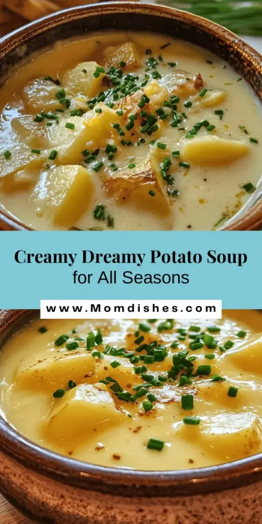 Warm up with a bowl of Creamy Dreamy Potato Soup, the ultimate comfort food for any season! This easy recipe features tender russet potatoes, aromatic onions, garlic, and a touch of rich cream and cheddar cheese, resulting in a velvety, satisfying dish. Customize it with fresh herbs or add veggies for a nutritious twist. Perfect for cozy meals or gatherings! Try it today and discover your new favorite soup! #PotatoSoup #ComfortFood #HomemadeSoup #RecipeIdeas #CreamySoup