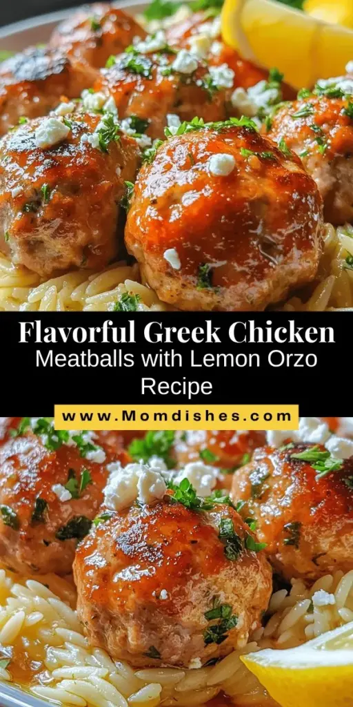 Discover the vibrant flavors of Greek cuisine with this Easy Greek Chicken Meatballs with Lemon Orzo recipe. Made with fresh herbs, zesty lemon, and lean ground chicken, this dish is not only delicious but also packed with nutrients. Enjoy the savory meatballs paired perfectly with lemon-infused orzo for a satisfying meal the whole family will love. Perfect for weeknight dinners or special occasions! #GreekFood #HealthyRecipes #ChickenMeatballs #LemonOrzo #MediterraneanDiet