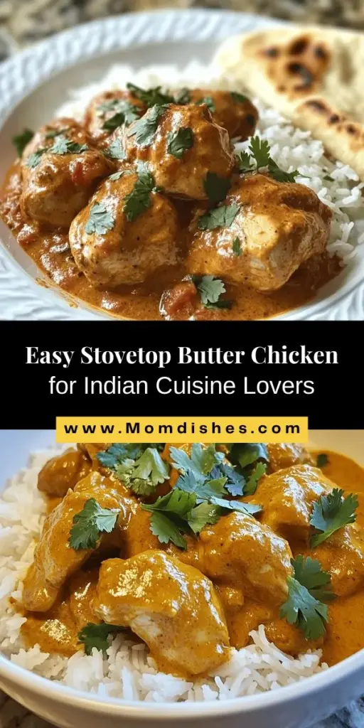 Discover the warmth of Stovetop Butter Chicken Delight, a comforting dish that brings the enchanting flavors of Indian cuisine into your home. With tender chicken thighs enveloped in a creamy, rich sauce, this recipe is a favorite for busy weeknights and festive gatherings alike. Easy to prepare, it pairs wonderfully with fluffy basmati rice or warm naan. Dive into this delightful culinary journey today! #ButterChicken #IndianCuisine #ComfortFood #HomeCooking #EasyRecipes #FoodLovers